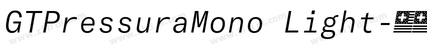 GTPressuraMono Light字体转换 GTPressuraMono Light字体转换